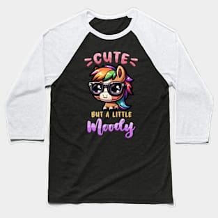 Cute But A Little Moody I Equestrian Pony Horse Fan Baseball T-Shirt